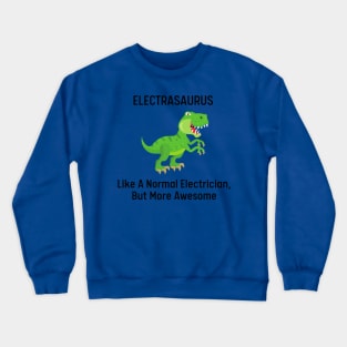 Electrasaurus Crewneck Sweatshirt